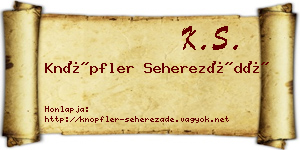 Knöpfler Seherezádé névjegykártya